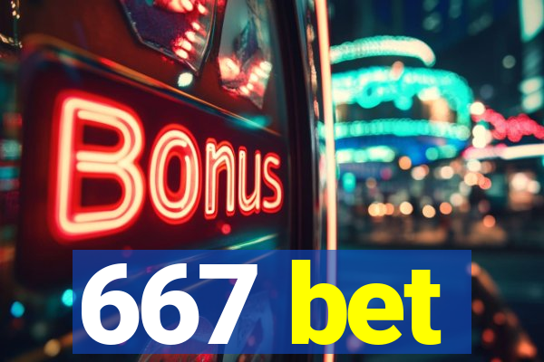 667 bet